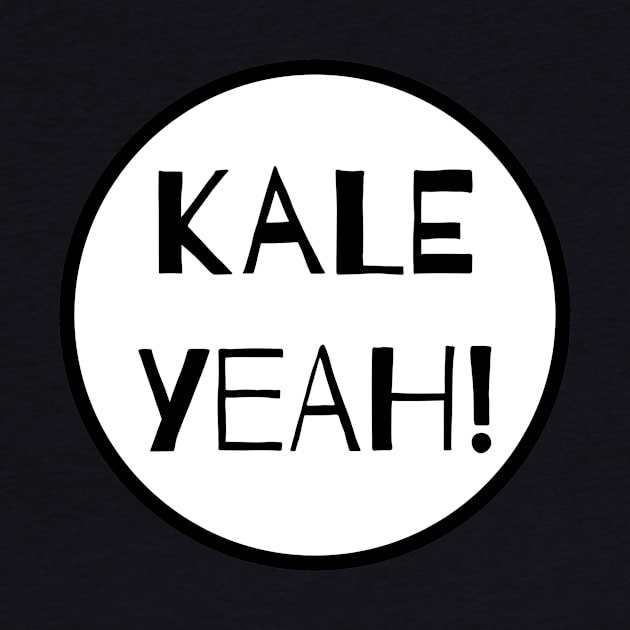 Kale Yeah! by nyah14